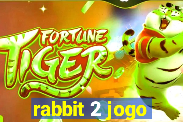 rabbit 2 jogo